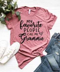 my favorite people call me grammie shirt funny grammie t shirt mothers day gift for nana best grammie ever tee jjs1s