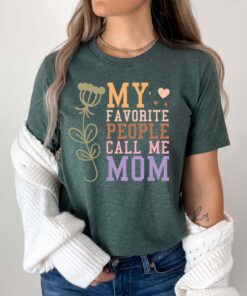 my favorite people call me mom t shirt cute mom tee for mothers day retro gift best mom ever shirt fbprp