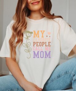 my favorite people call me mom t shirt funny mom shirt flower mama pregnancy announcement mothers day gift a49cu