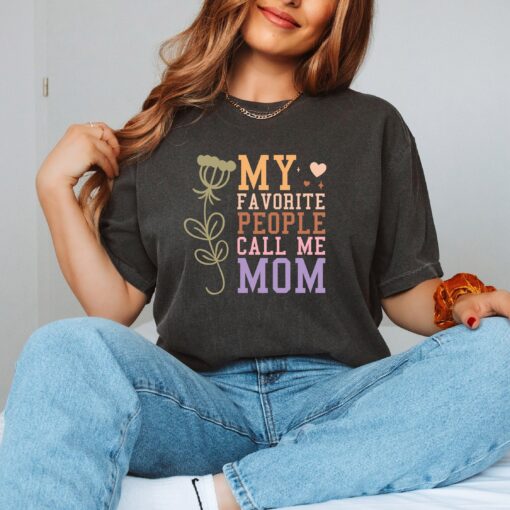 my favorite people call me mom t shirt funny mom shirt flower mama pregnancy announcement mothers day gift ebwvp