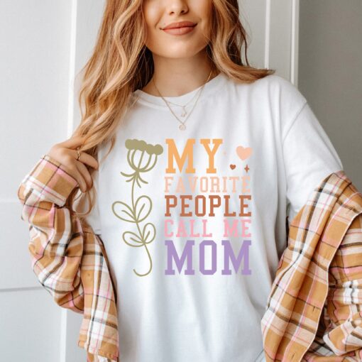 my favorite people call me mom t shirt funny mom shirt flower mama pregnancy announcement mothers day gift rram6