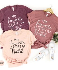 my favorite people call me nana shirt cute grandma t shirt mothers day gift for new nana womens clothing z7hpx