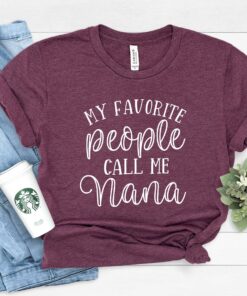 my favorite people call me nana shirt for grandma pregnancy announcement mothers day nana tee unique gift for nana zovni