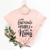 my favorite people call me nana shirt funny mom life shirt best grandma shirts for mothers day stepmom gifts chr4v scaled