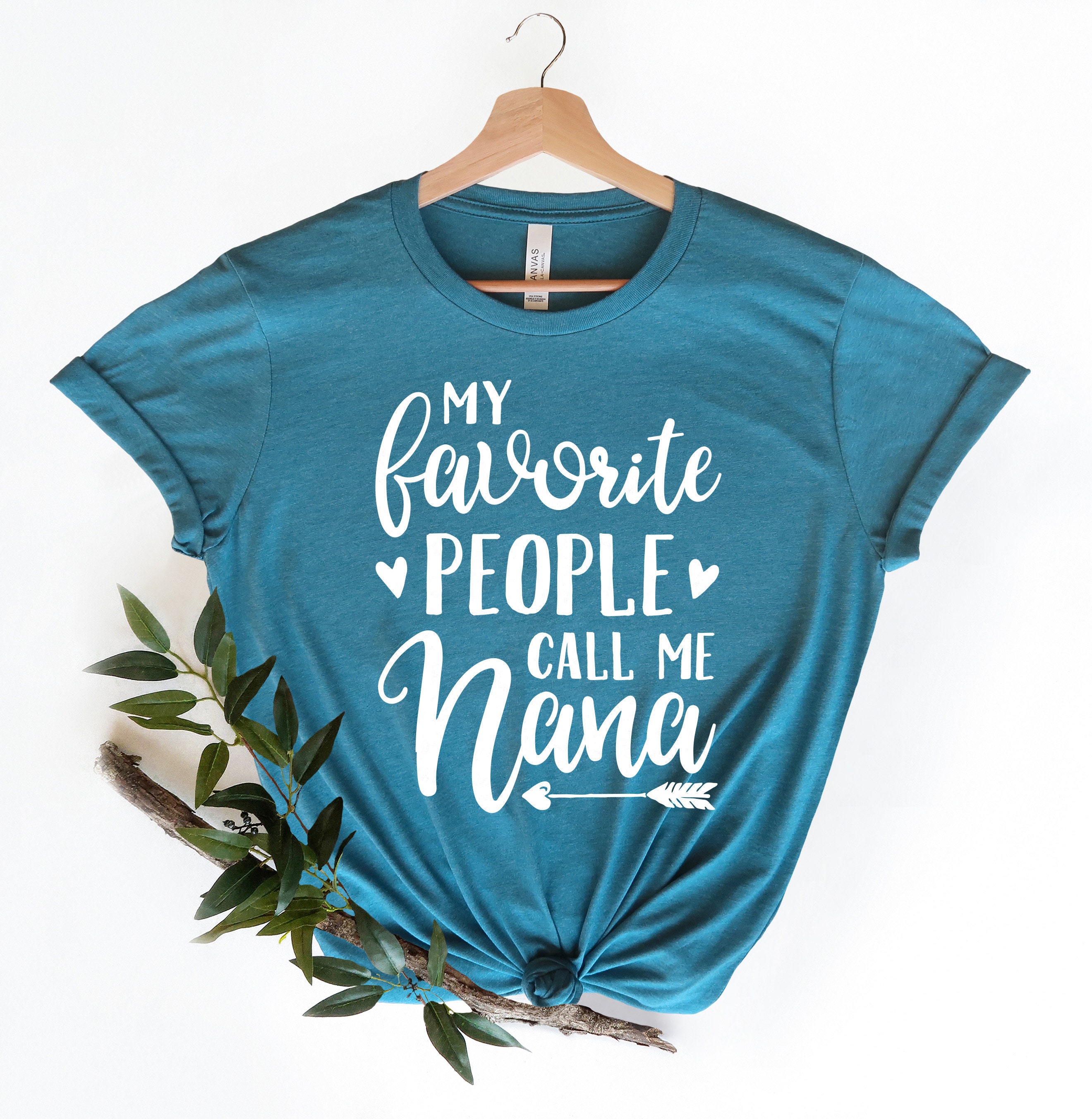 my favorite people call me nana shirt funny mom life shirt best grandma shirts for mothers day stepmom gifts v8fcs scaled