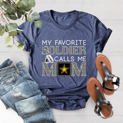 my favorite soldier calls me mom shirt for army moms personalized military family day t shirt 1uhce