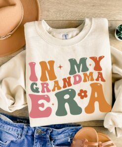 my grandma era sweatshirt cute grandma shirt best grandma ever gift t shirt for grandma lovers hegbl