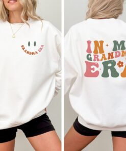 my grandma era sweatshirt vintage style for young grandmas unique gift for grandma lovers comfortable sweater and t shirt ukuwo