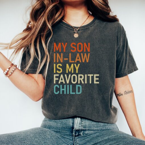 my son in law is my favorite child shirt funny mom life shirt for mothers day unique gift for mother in law tfodc