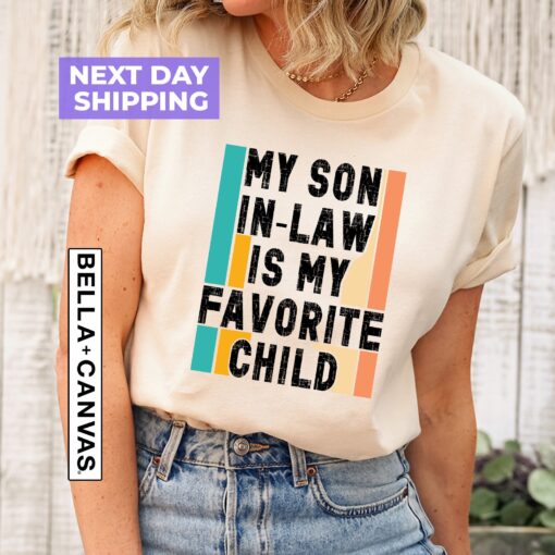 my son in law is my favorite child shirt funny mom shirt for mothers day unique gift for family dieid