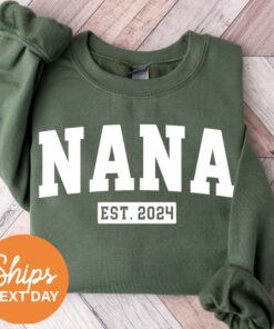 nana est 2024 sweatshirt for new grandmas pregnancy announcement grandma crewneck cute nana shirt unqcu