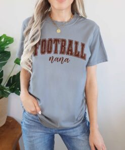 nana football shirt for game day fun unique gift for football lovers comfort colors nana shirt wbgro