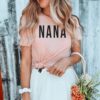 Nana Shirt for Mothers Day Personalized Nana T-Shirt Best Nana Gift Cute Nana Tee for Moms