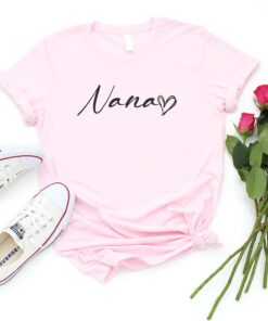 nana t shirt grandma tee gift for grandmother funny nana shirt cute nana apparel unique gifts for nana rqo6i