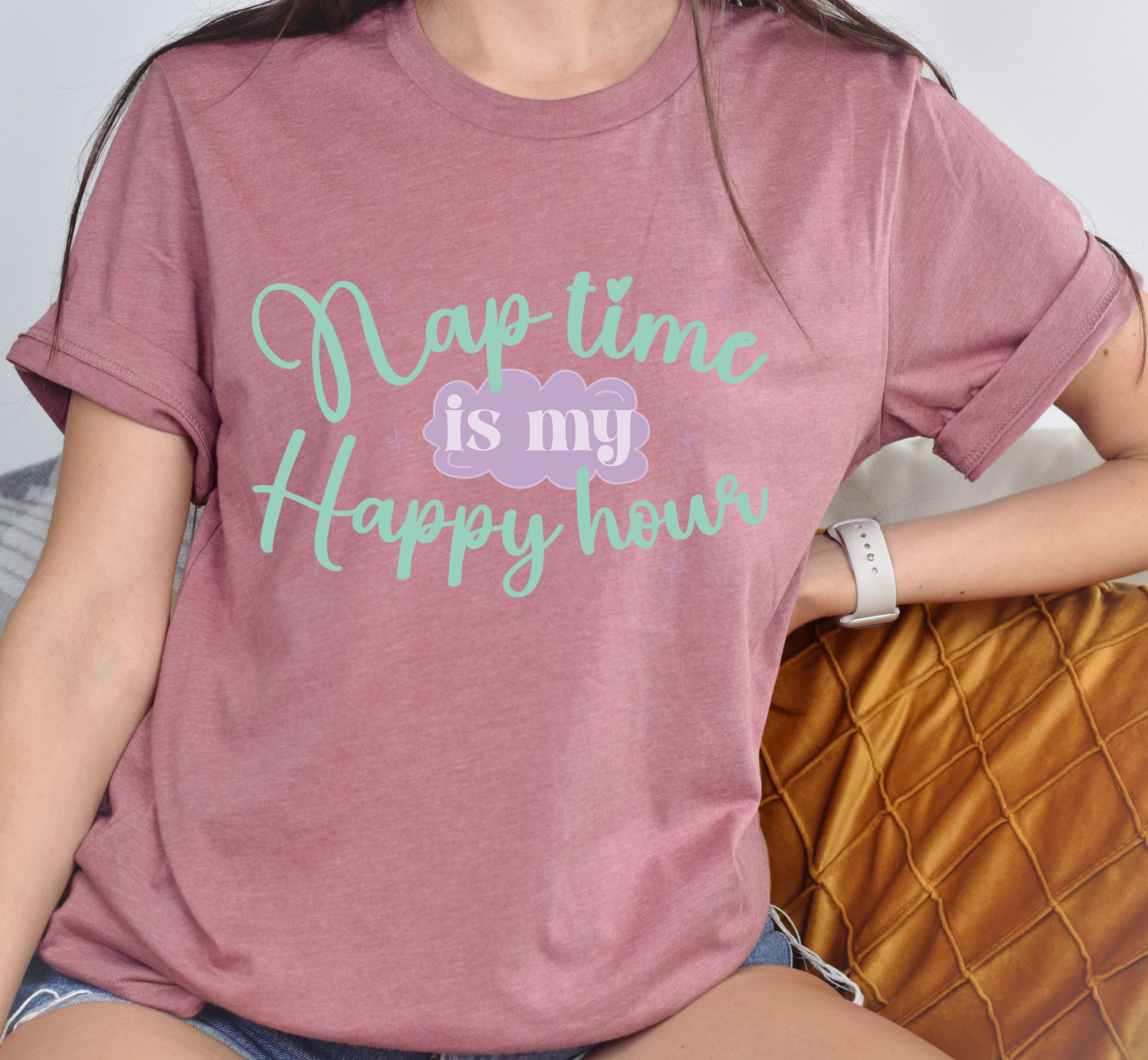 nap time is my happy hour shirt cute mom life tee best mom ever shirt funny mothers day gift for mom to be tpp9t scaled