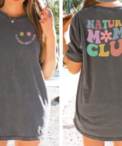 natural moms club shirt for plant lover mom funny mom shirt unique birthday gift cute mom life t shirt cxyv4