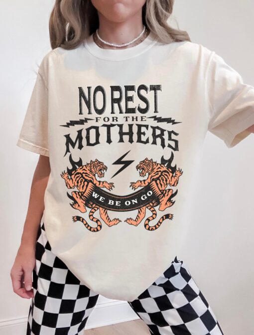 no rest for the mothers graphic tee shirt for women retro mama shirt badass mom life t shirt unique gift for moms f9p7s