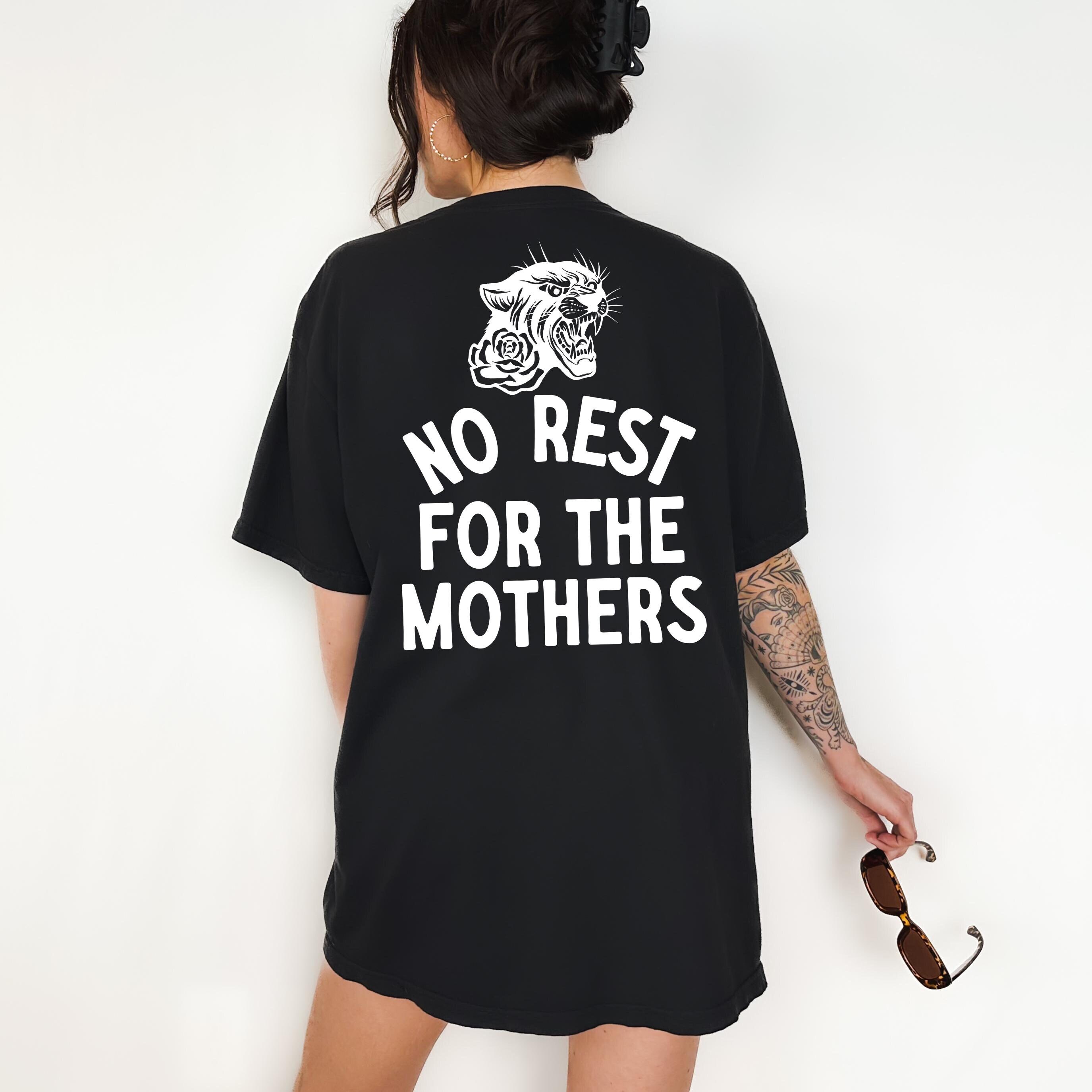 no rest for the mothers vintage t shirt for women funny mom shirt for badass moms and stay at home moms mfofw