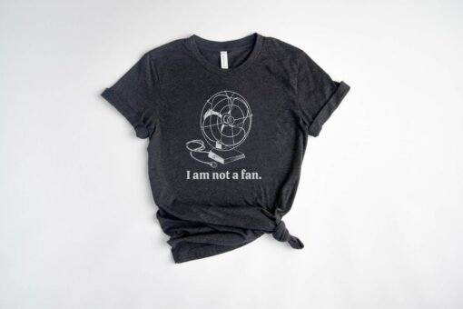 not a fan pun shirt funny dad joke t shirt sarcastic novelty tee unisex quirky gift for fans and non fans fqaga