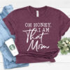 oh honey i am that mom shirt cute mom life t shirt for mothers day gift new mom gift funny mom shirt lh8ip scaled