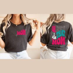 oh honey i am that mom shirt funny cute mom tee for mothers day personalized gifts baby shower celebrating moms fyzcs