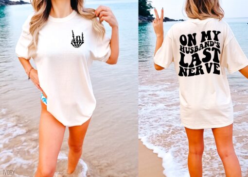 on my husbands last nerve funny mom shirt oversized comfort color tee beach lake t shirt for moms eivkg scaled