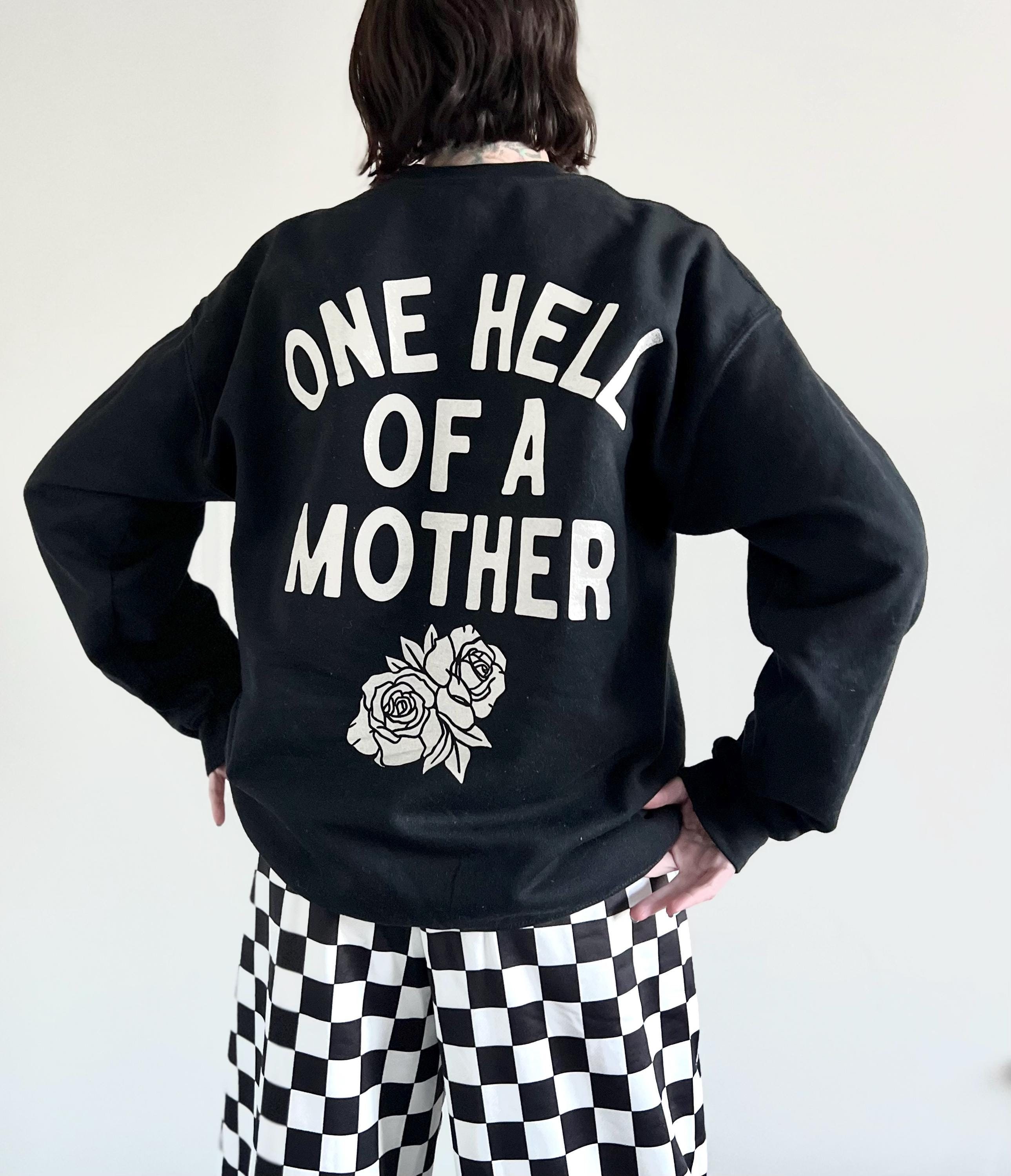 one hell of a mother vintage sweatshirt hoodie for women funny mom shirt retro mama apparel nsz34 scaled