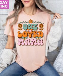 one loved mama shirt best mom ever t shirt for mothers day cute mom life shirt gifts for mom ynzdq