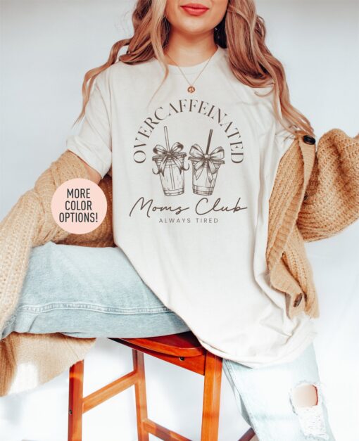 over caffeinated moms club shirt funny mom life t shirt for mothers day mom appreciation oversized tee for moms