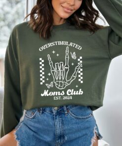 overstimulated mom club sweatshirt funny skeleton t shirt for mothers day best mom ever gift pzxld