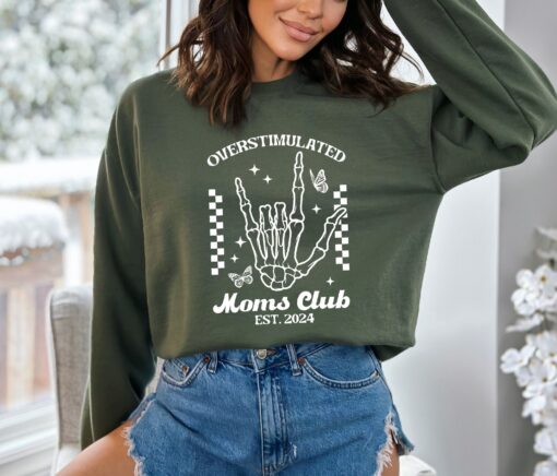 overstimulated mom club sweatshirt funny skeleton t shirt for mothers day best mom ever gift