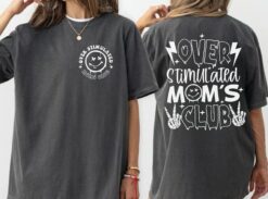 overstimulated moms club funny mom shirt for mothers day cool mom t shirt personalized gift for moms 3xnq9 scaled