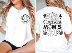 overstimulated moms club funny mom shirt for mothers day cool mom t shirt personalized gift for moms qkdpo scaled