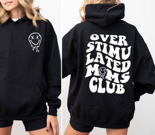 overstimulated moms club hoodie funny mom hoodie cool retro mama sweatshirt best mom life shirt for anxiety relief