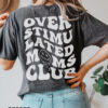 overstimulated moms club shirt funny mom t shirt cute retro design trendy mom life shirt for mothers day gifts hqq0e scaled