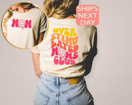 overstimulated moms club shirt funny mom t shirt for mothers day trendy mom life tee unique gift for new moms j7zww