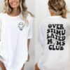 Overstimulated Moms Club Shirt Funny Mom T-Shirt Mothers Day Gift for Moms Club and Mom To Be