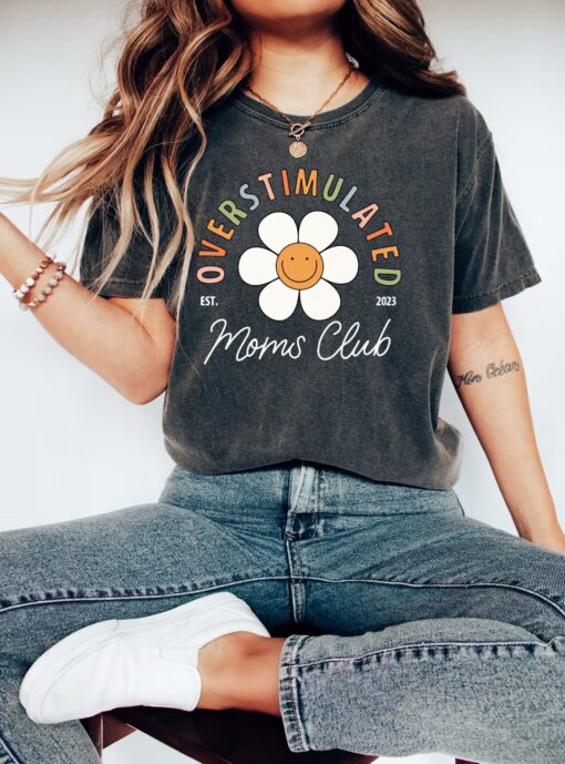 overstimulated moms club t shirt vintage mama shirt funny mom life tee best mom ever apparel cl0hs scaled