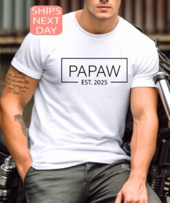 papaw est 2025 shirt for fathers day announcement papa t shirt grandpa tee unique gift for new grandfather yfvop