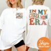 personalized cheer mom shirt in my cheer mom era custom t shirt unique cheerleading gifts for moms ypu6v