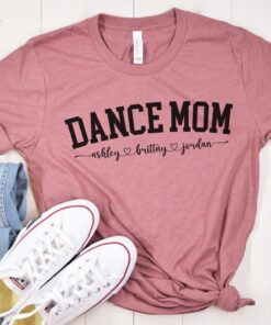 personalized dance mom shirt with names custom mama tee unique dance mom gift for mothers day and special occasions lb3kw