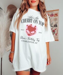 personalized girls birthday shirt shes the cherry on top custom comfort colors tee matching trip location shirts lezyp