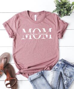 personalized mom shirt with kids names custom mothers day shirt unique gift for mom birthday best mom ever shirt mmp48