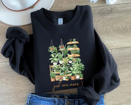 plant lady sweatshirt just one more plant shirt for gardening enthusiasts plant mom gift fall crewneck for plant lovers zudin