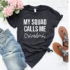 plus size grandma shirt my squad calls me grandma tee birthday gift for nana grammy funny mom life t shirt vsnhq