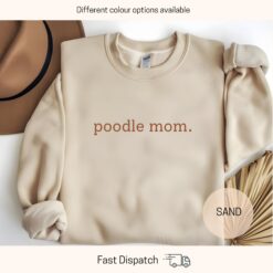 poodle mom sweatshirt cute dog mama crewneck best dog mom shirt for mothers day gifts av6jy