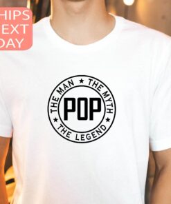 pop the legend shirt for grandpa funny fathers day shirt best papa gift unique grandpa t shirt 0ezrv