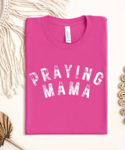 praying mama shirt christian mom t shirt religious mom gift catholic shirt for faithful moms qksee