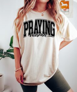 praying mama shirt christian mother tee religious sweatshirt best mom ever gift for mothers day fi76f