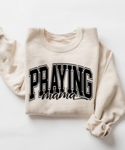 praying mama shirt christian mother tee religious sweatshirt best mom ever gift for mothers day gsp4u